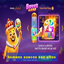 homens suecos sao altos